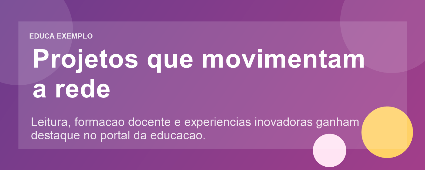 Banner ilustrado com destaque para projetos educacionais